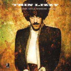 Thin Lizzy : Vagabonds Kings Warriors Angels